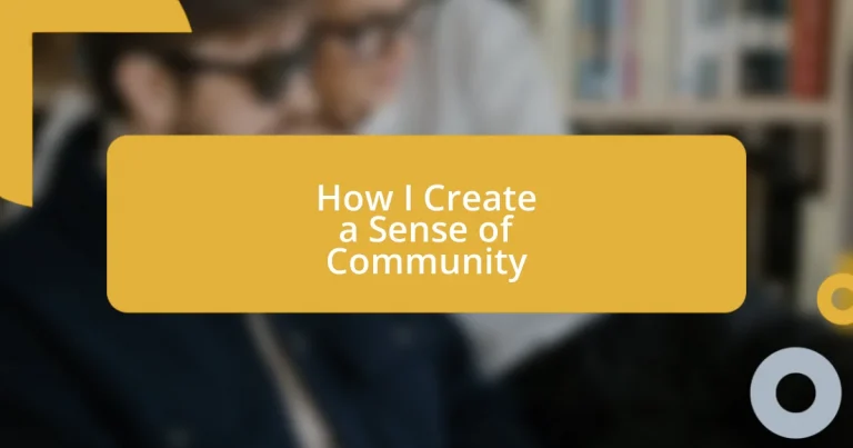 How I Create a Sense of Community