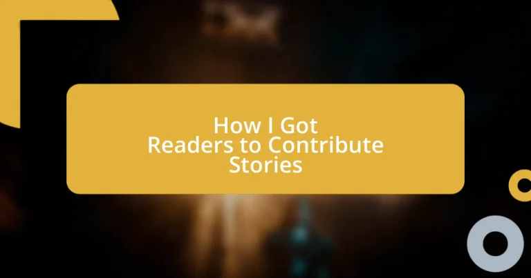 How I Got Readers to Contribute Stories