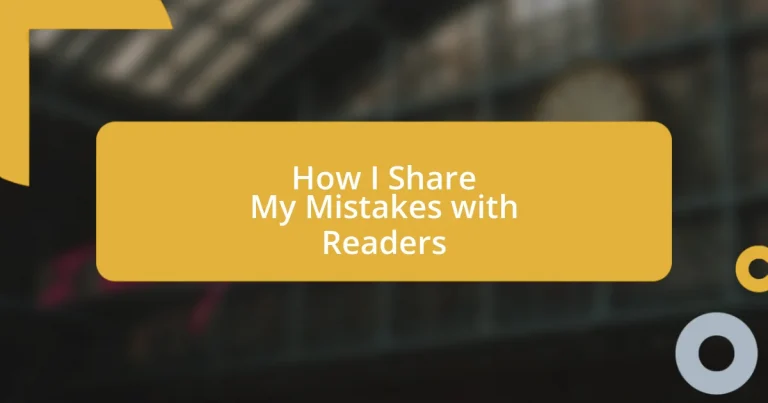 How I Share My Mistakes with Readers