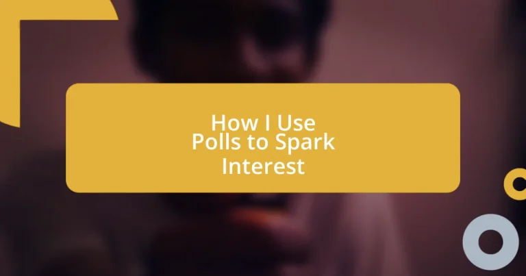 How I Use Polls to Spark Interest