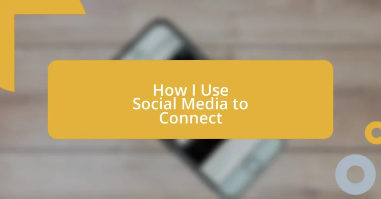 How I Use Social Media to Connect