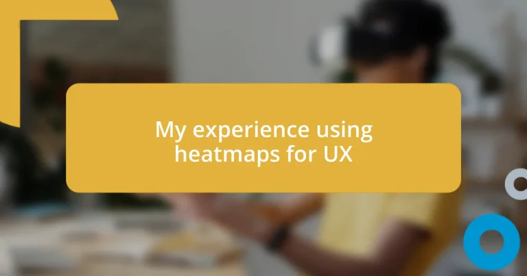 My experience using heatmaps for UX