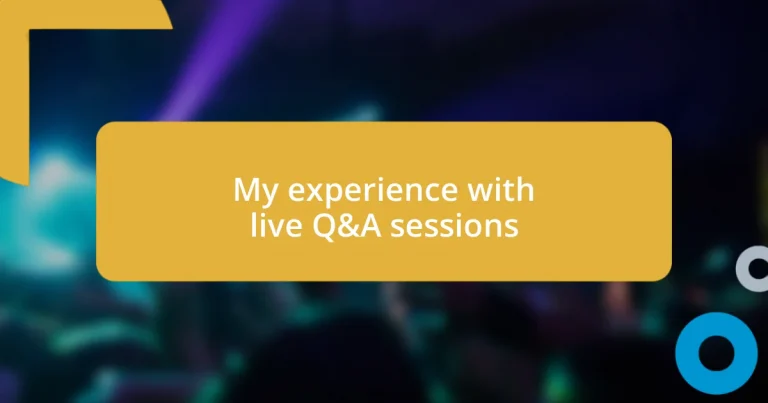 My experience with live Q&A sessions