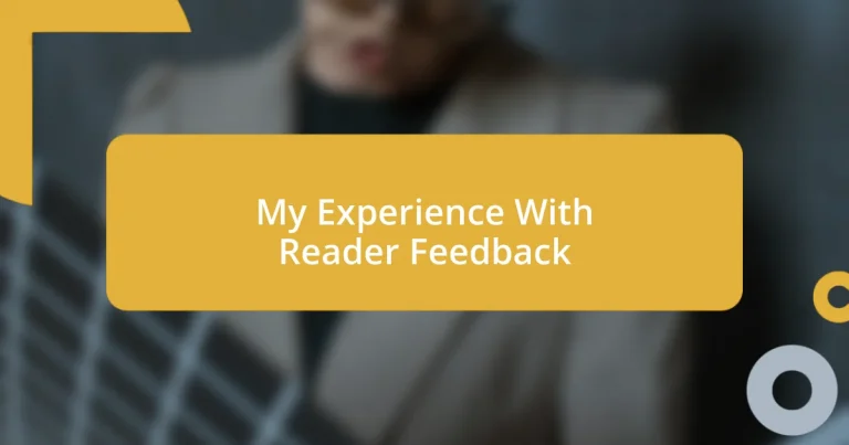 My Experience With Reader Feedback