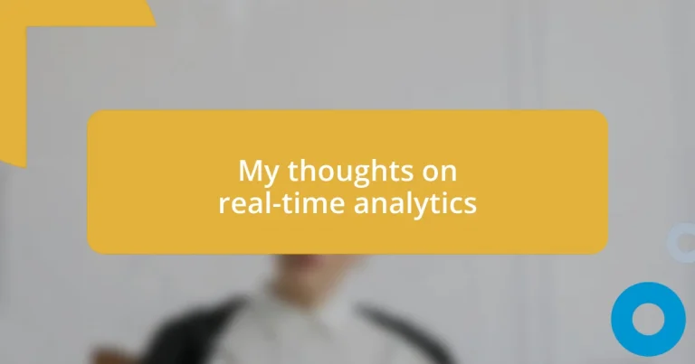 My thoughts on real-time analytics